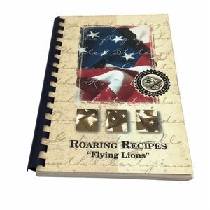 Roaring Recipes Cookbook D.W. Daniel High School Flying Lions AFJROTC Central SC